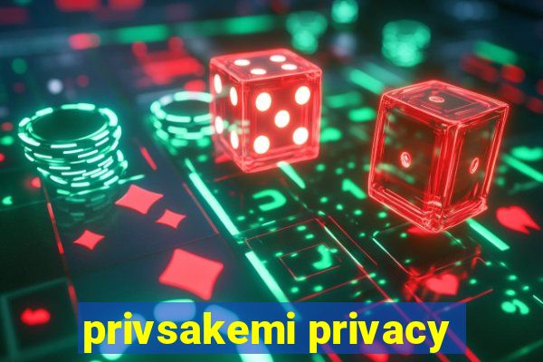 privsakemi privacy